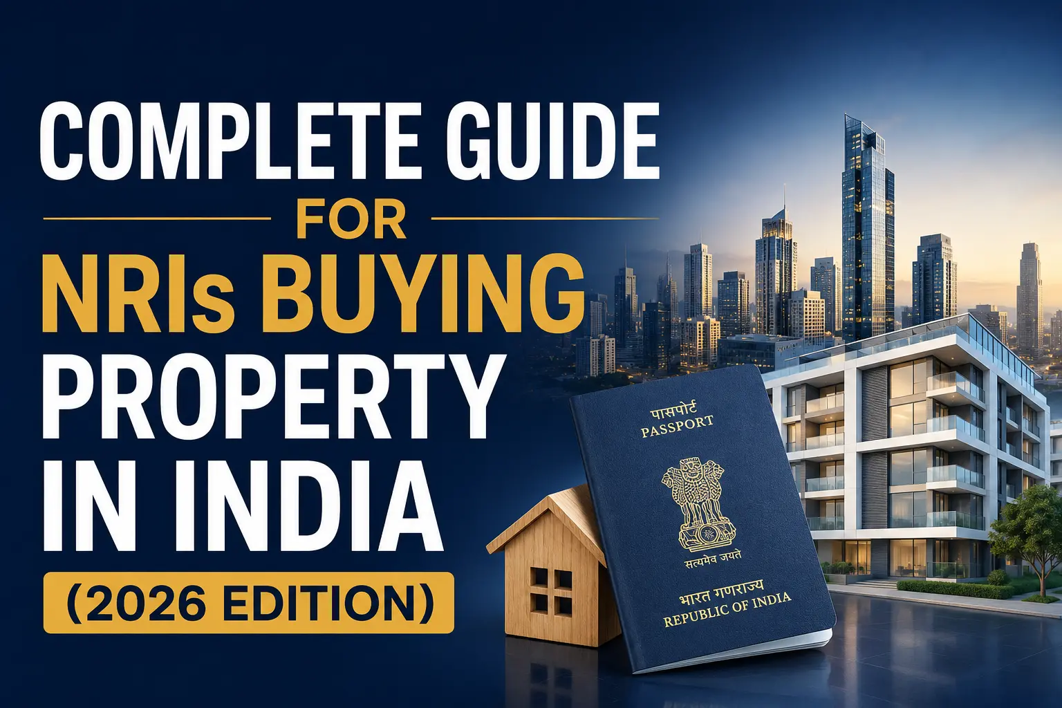 complete guide for NRIs buying property in India
